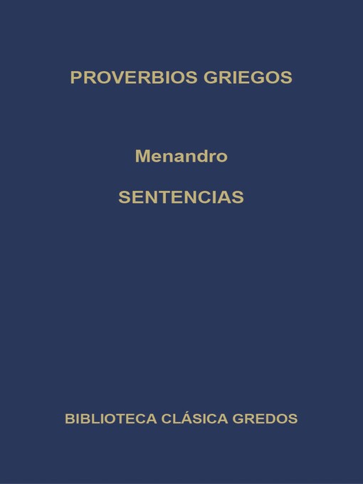 Title details for Proverbios griegos. Sentencias by Menandro - Available